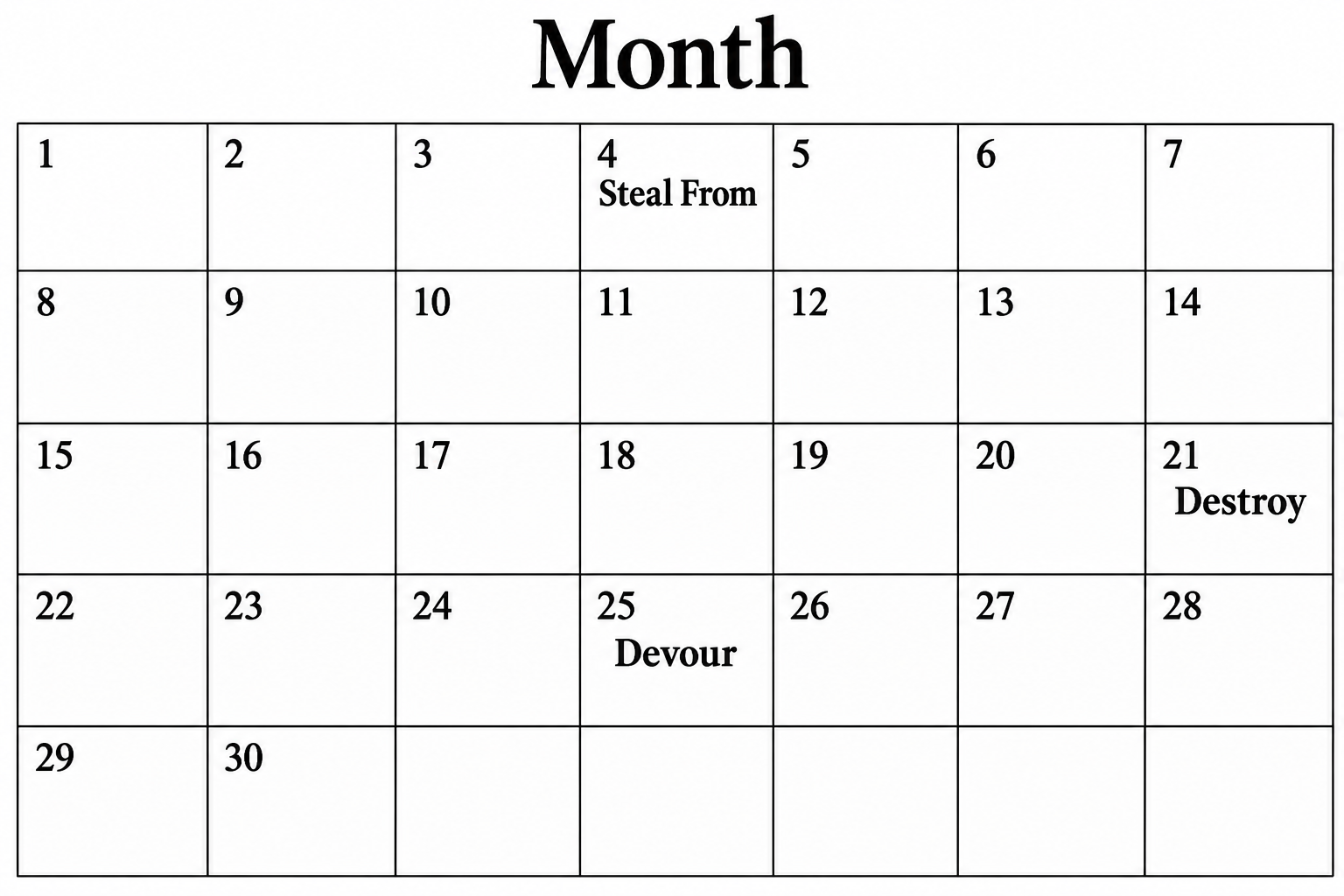 Calendar showing Steal From, Destroy and Devour